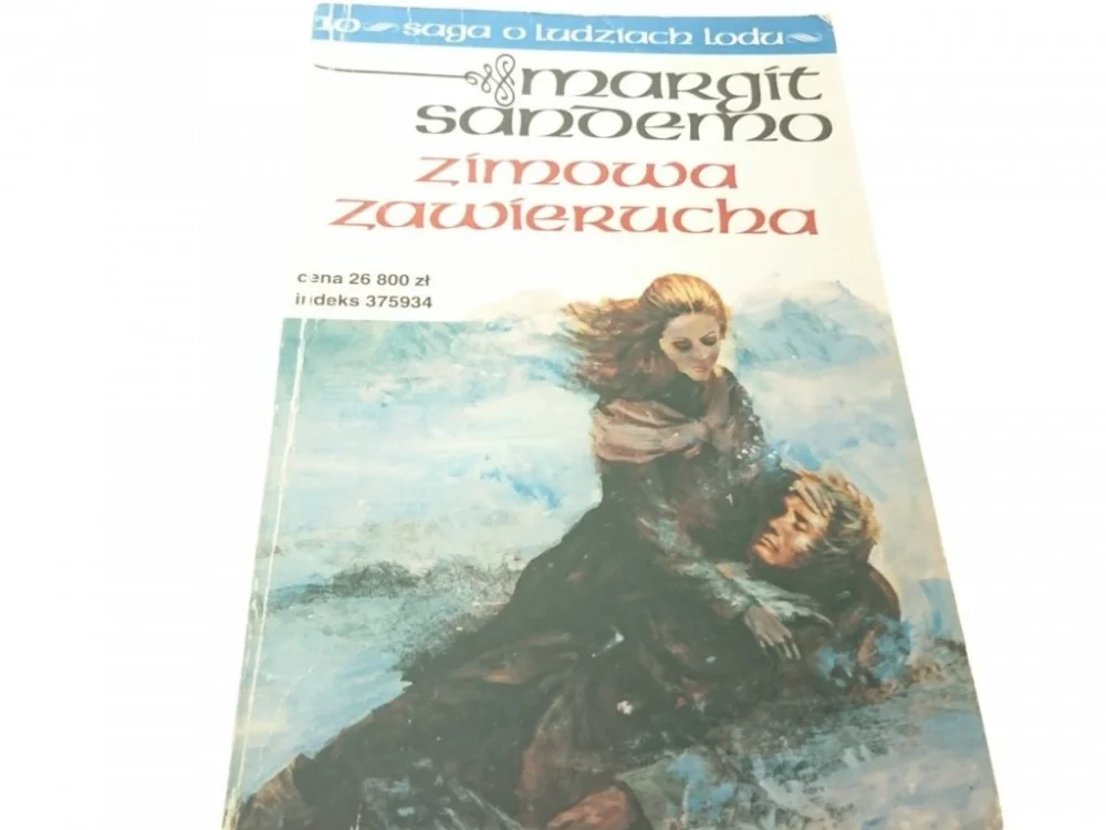 SAGA O LUDZIACH LODU TOM 10 ZIMOWA ZAWIERUCHA 1993 Zamów teraz
