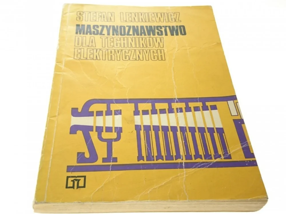 MASZYNOZNAWSTWO DLA TECHNIKÓW ELEKTRYCZNYCH 1975 Kup online