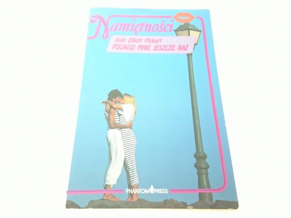 Taniej POCAŁUJ MNIE JESZCZE RAZ Joan Elliott Pickart 1992