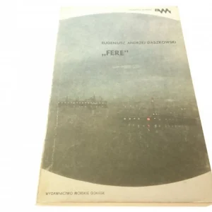 'FERE' - Eugeniusz Andrzej Daszkowski 1981 Tylko do końca tygodnia