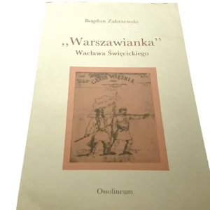 'WARSZAWIANKA' WACŁAWA ŚWIĘCICKIEGO - Zakrzewski Oferta czasowa
