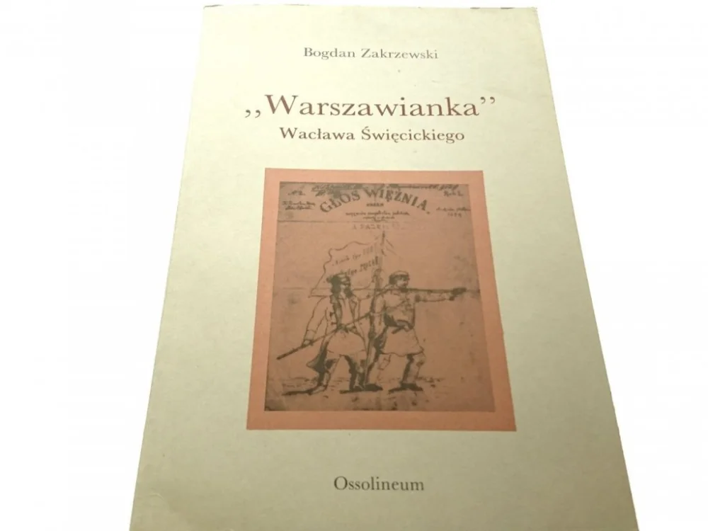'WARSZAWIANKA' WACŁAWA ŚWIĘCICKIEGO - Zakrzewski Oferta czasowa