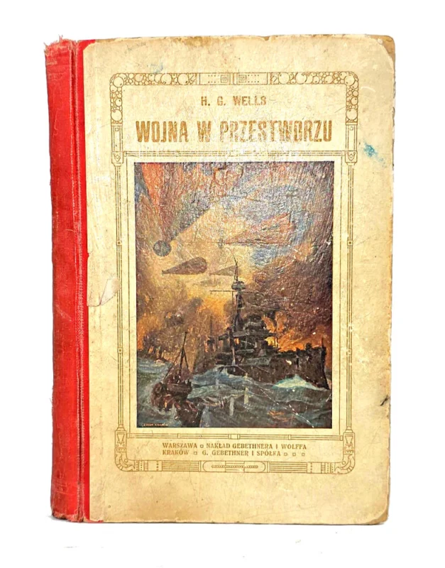 Tani WELLS - WOJNA W PRZESTWORZU. Pierwsze polskie wydanie, 1910