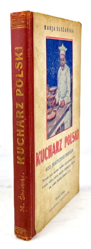 ŚLEŻAŃSKA - KUCHARZ POLSKI wyd. 1932 Hit cenowy