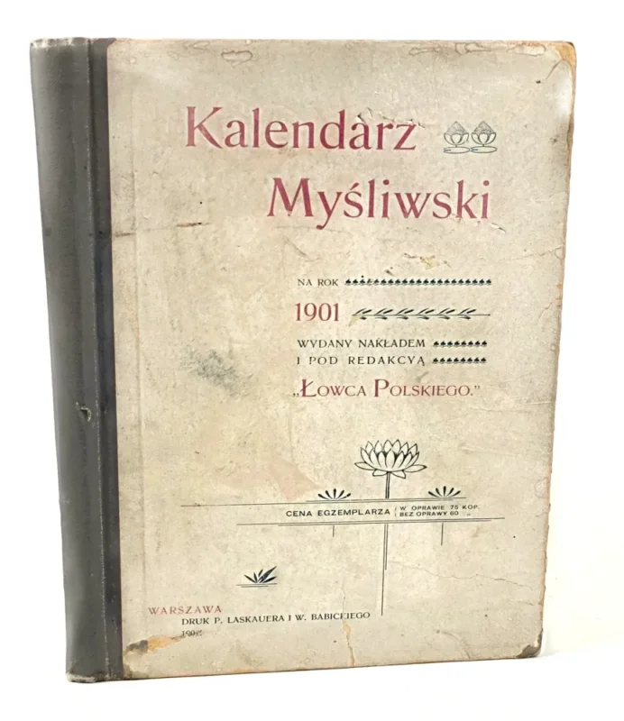 Wybór klientów KALENDARZ MYŚLIWSKI ILUSTROWANY na rok 1901