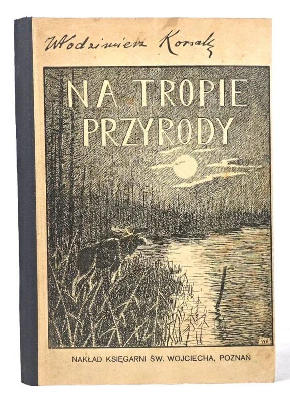 KORSAK - NA TROPIE PRZYRODY ilustr. autora Kup online