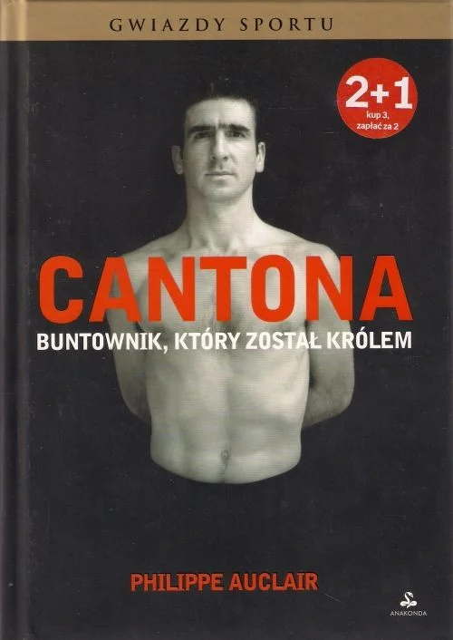 Oferta czasowa Auclair P.: Cantona. Buntownik, który został królem