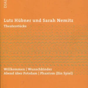 Nie przegap Hubner L., Nemitz S.: Theaterstucke