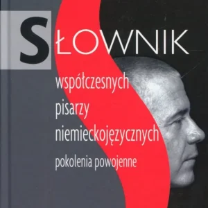 Taniej Joachimsthaler J., Zybura M. (red.): Słownik współczesnych pisarzy niemieckojęzycznych Pokolenia powojenne