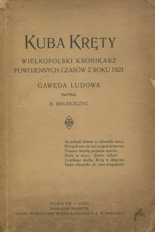 Wyprzedaż Boleszczyc B.: Kuba Kręty wielkopolski kronikarz powojennych czasów z roku 1921 Gawęda ludowa