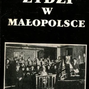 Żydzi w małopolsce Zamów teraz