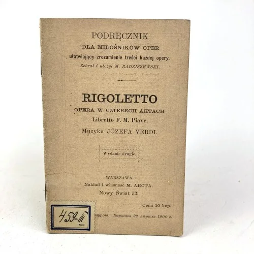 Wybór klientów Rigoletto. Opera w czterech aktach. Libretto F. M. Piave. Muzyka Józefa Verdi.